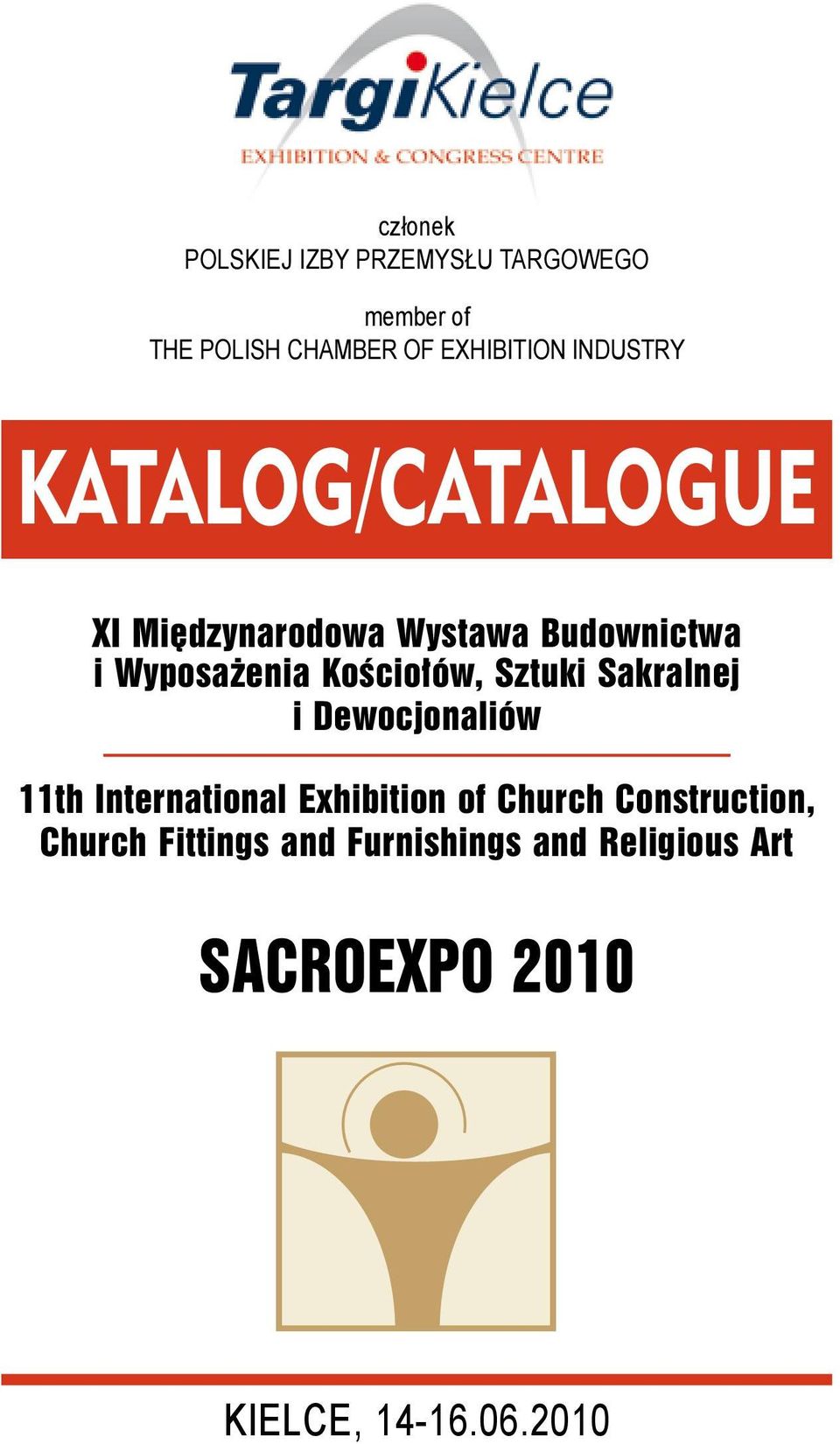 Kościołów, Sztuki Sakralnej i Dewocjonaliów 11th International Exhibition of Church