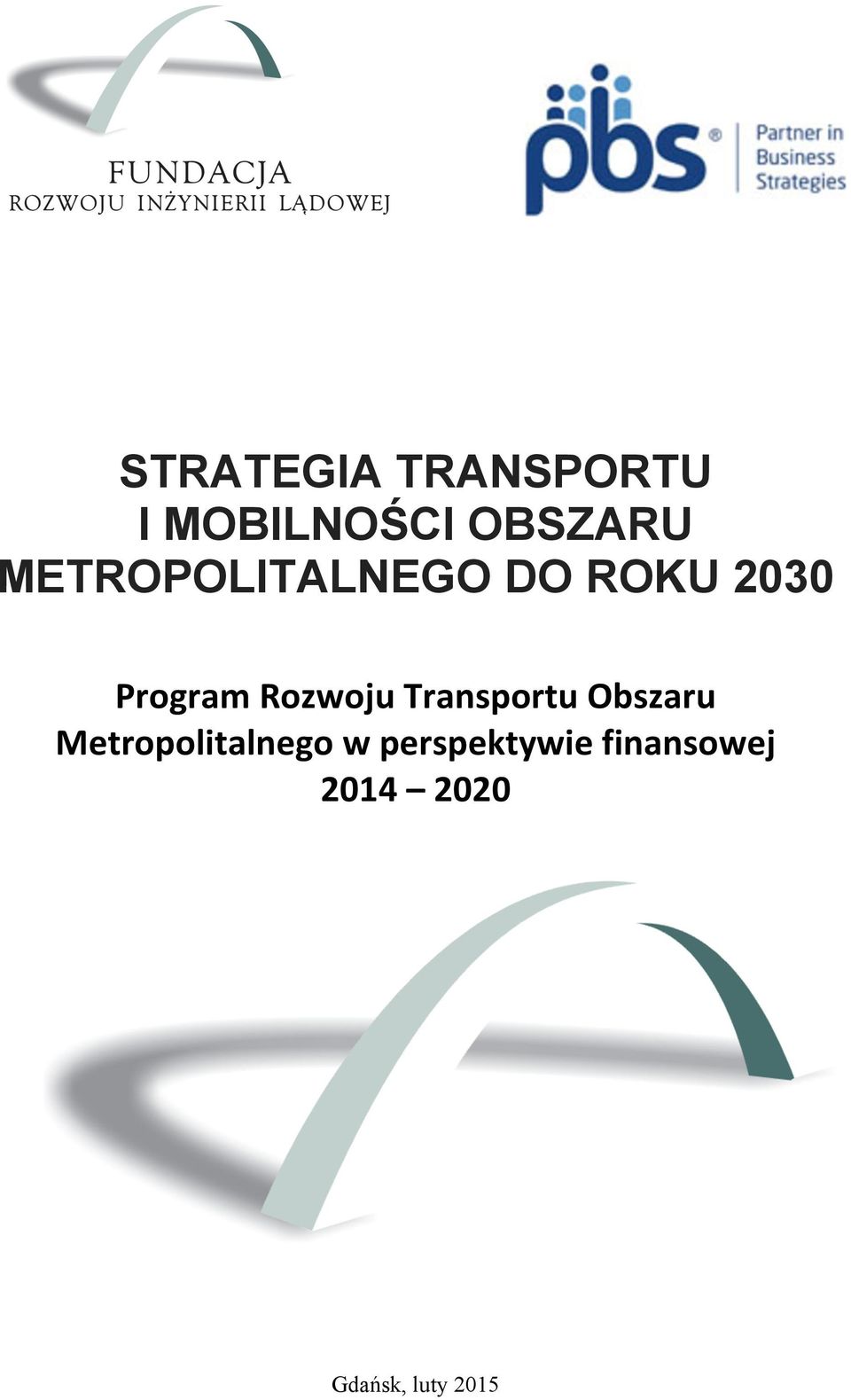 Rozwoju Transportu Obszaru Metropolitalnego