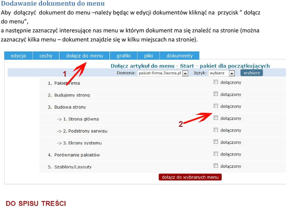 zaznaczyć interesujące nas menu w którym dokument ma się znaleźć na