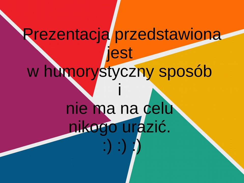 humorystyczny sposób i