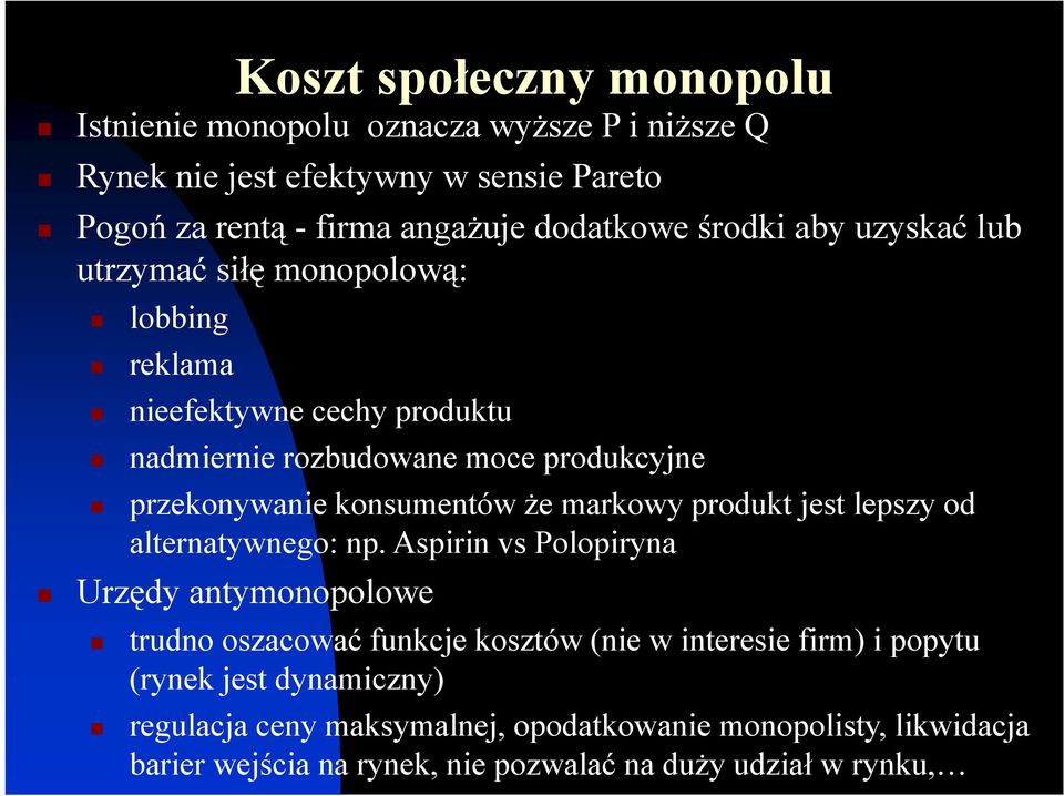 konsumentów że markowy produkt jest lepszy od alternatywnego: np.