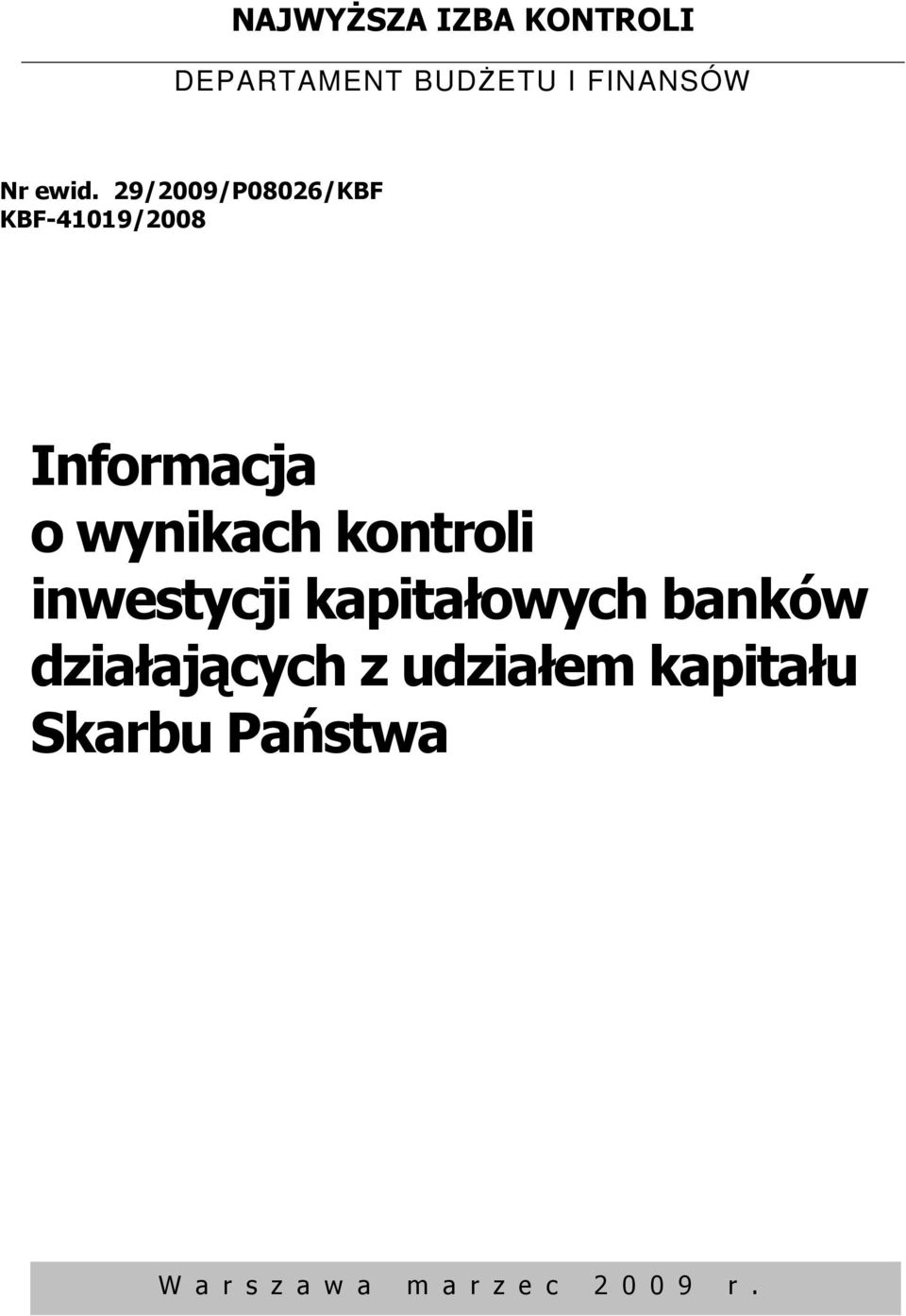 kontroli inwestycji kapitałowych banków działających z