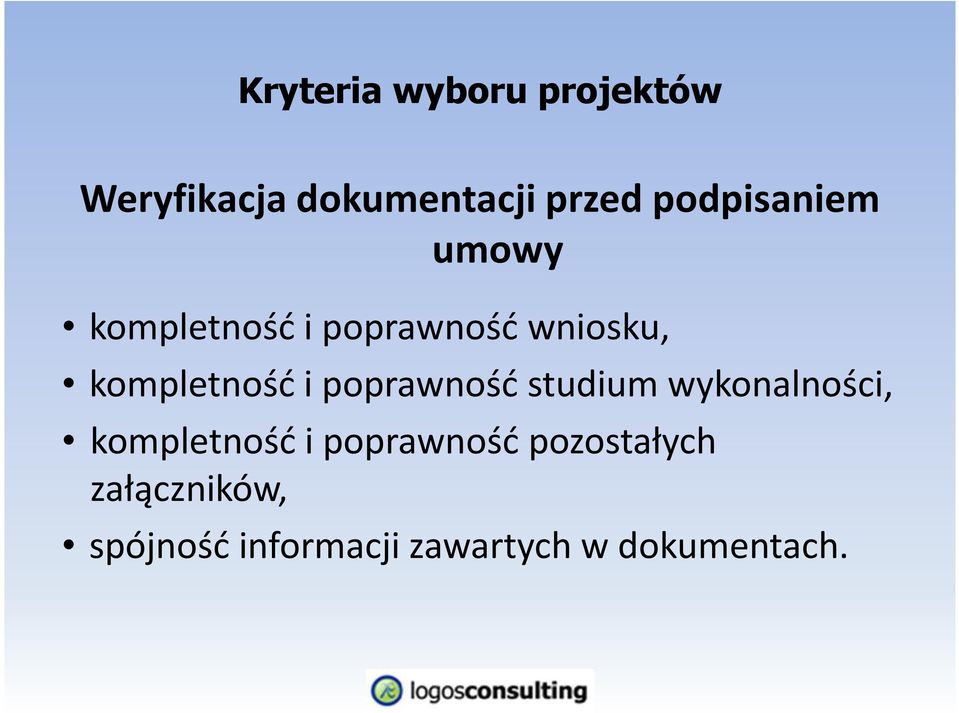 kompletność i poprawność studium wykonalności, kompletność i