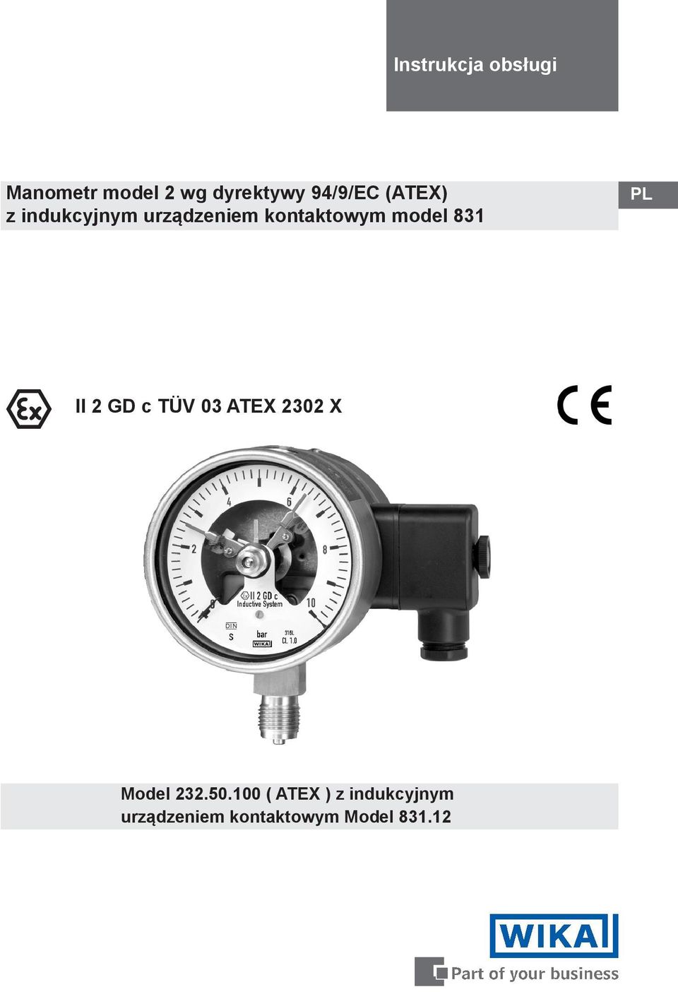 model 831 II 2 GD c TÜV 03 ATEX 2302 X Model 232.50.