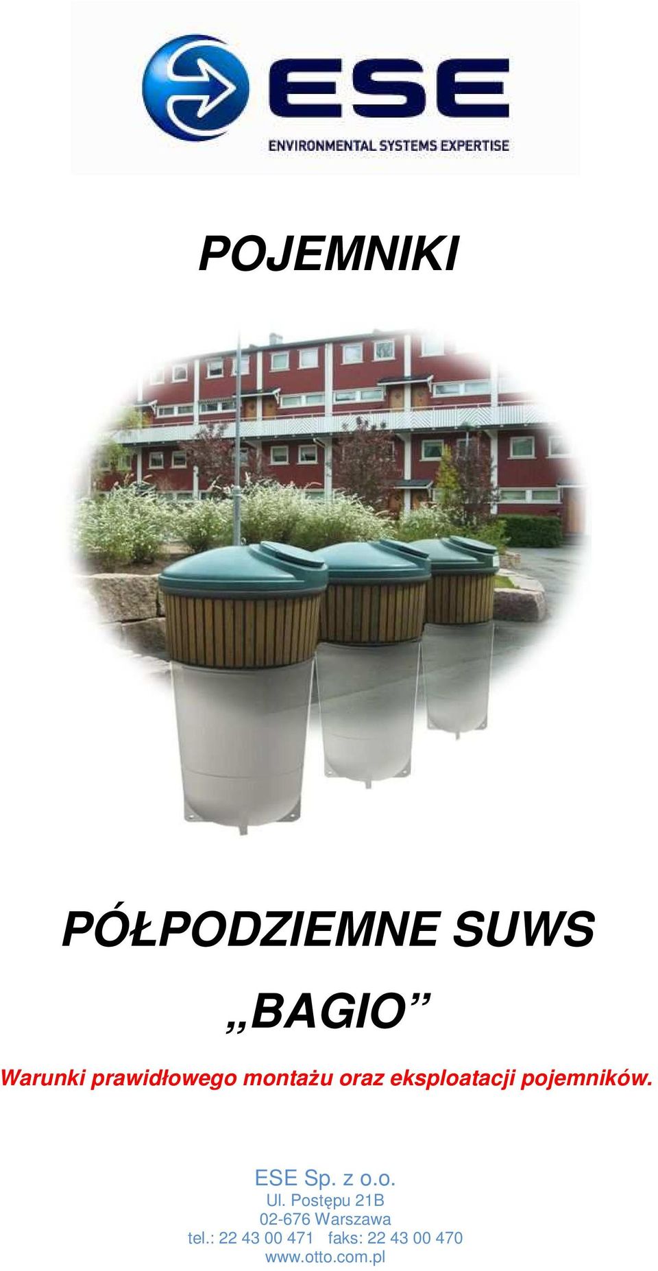 pojemników. ESE Sp. z o.o. Ul.