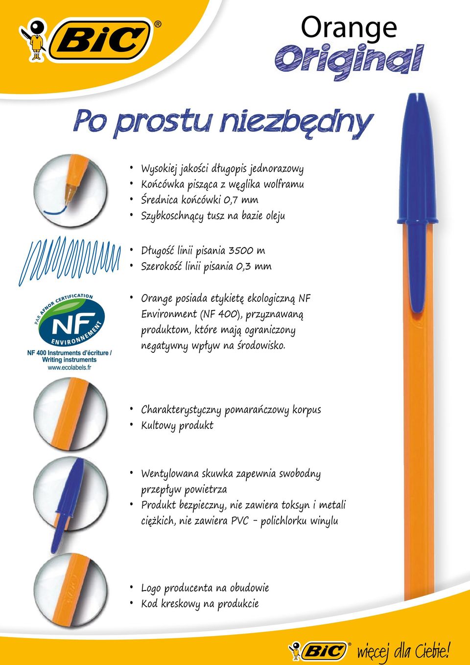 produktom, które mają ograniczony negatywny wpływ na środowisko.