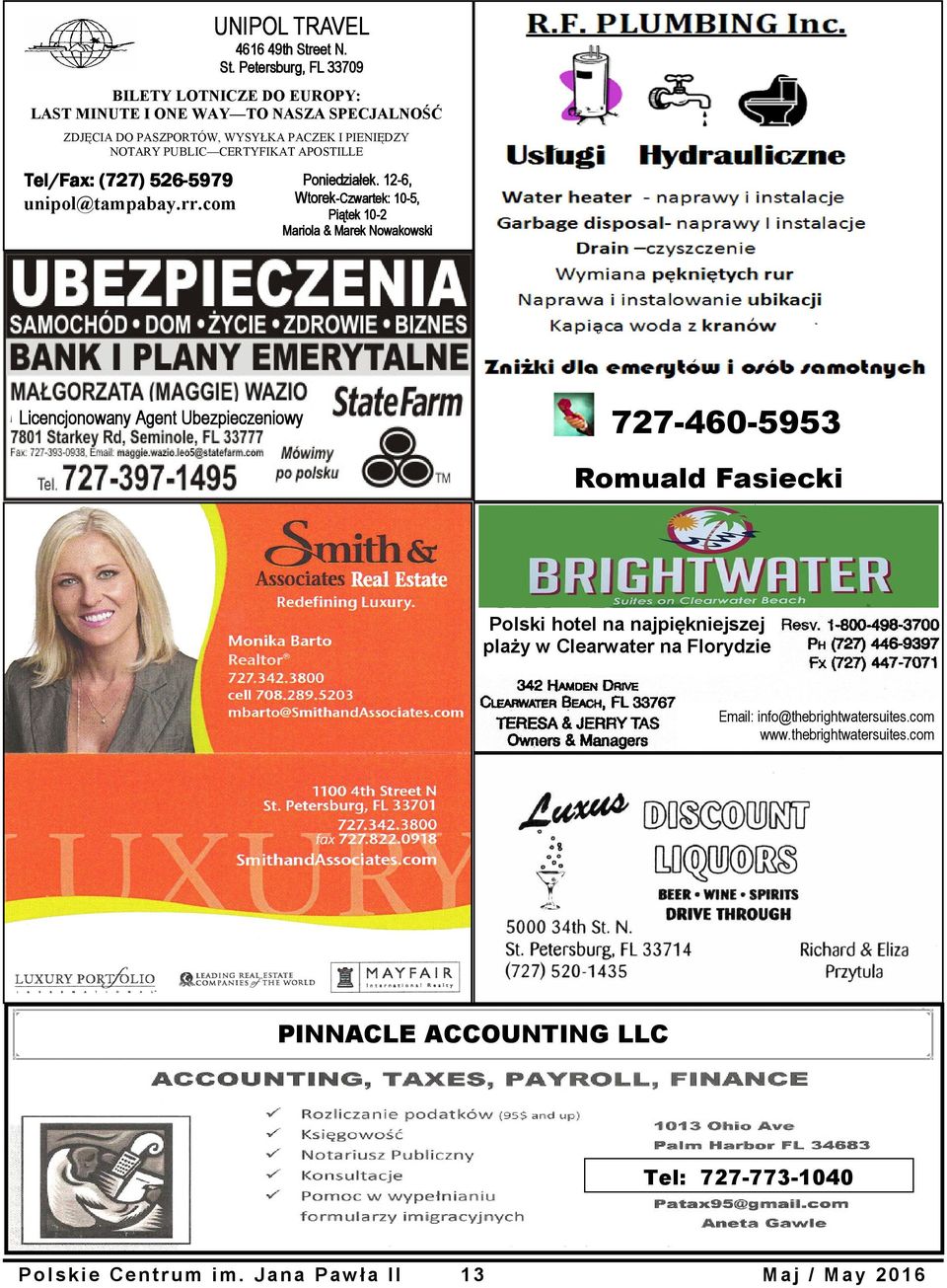 Petersburg, FL 33709 BILETY LOTNICZE DO EUROPY: LAST MINUTE I ONE WAY TO NASZA SPECJALNOŚĆ ZDJĘCIA DO PASZPORTÓW, WYSYŁKA PACZEK I PIENIĘDZY NOTARY PUBLIC CERTYFIKAT