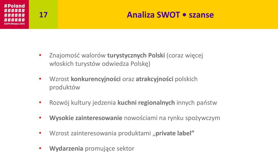 Rozwój kultury jedzenia kuchni regionalnych innych paostw Wysokie zainteresowanie