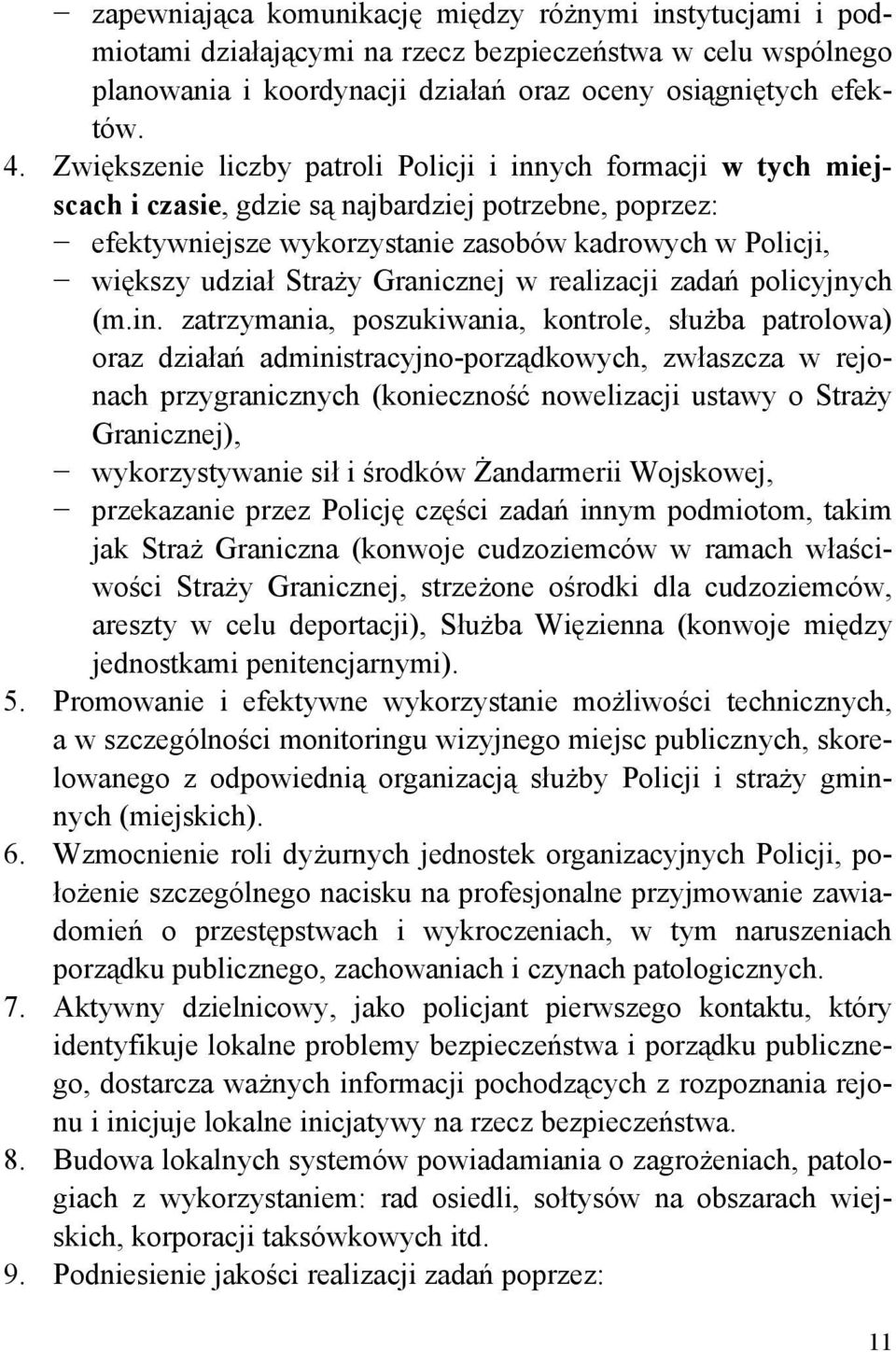 Straży Granicznej w realizacji zadań policyjnych (m.in.