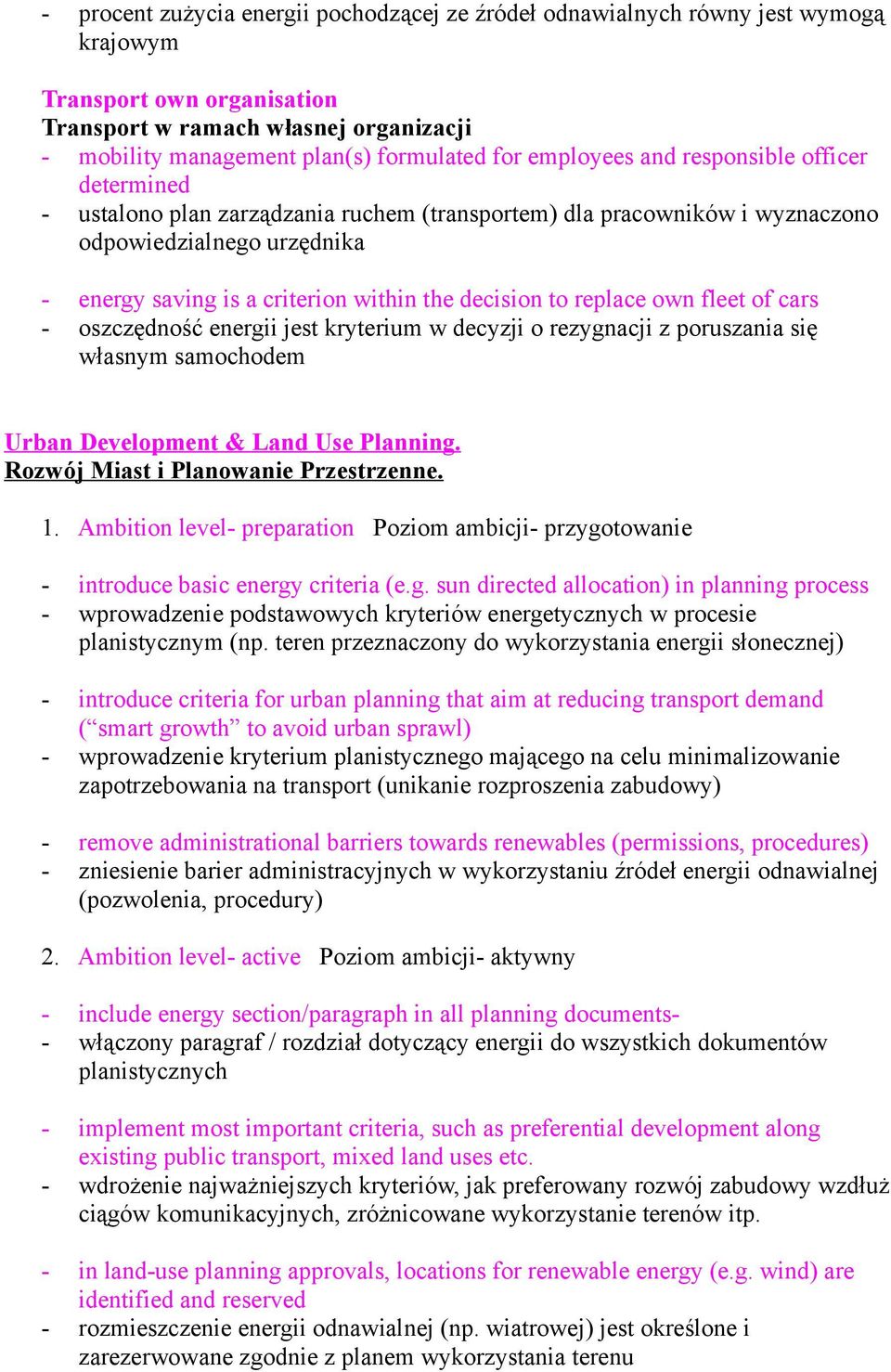 decision to replace own fleet of cars - oszczędność energii jest kryterium w decyzji o rezygnacji z poruszania się własnym samochodem Urban Development & Land Use Planning.