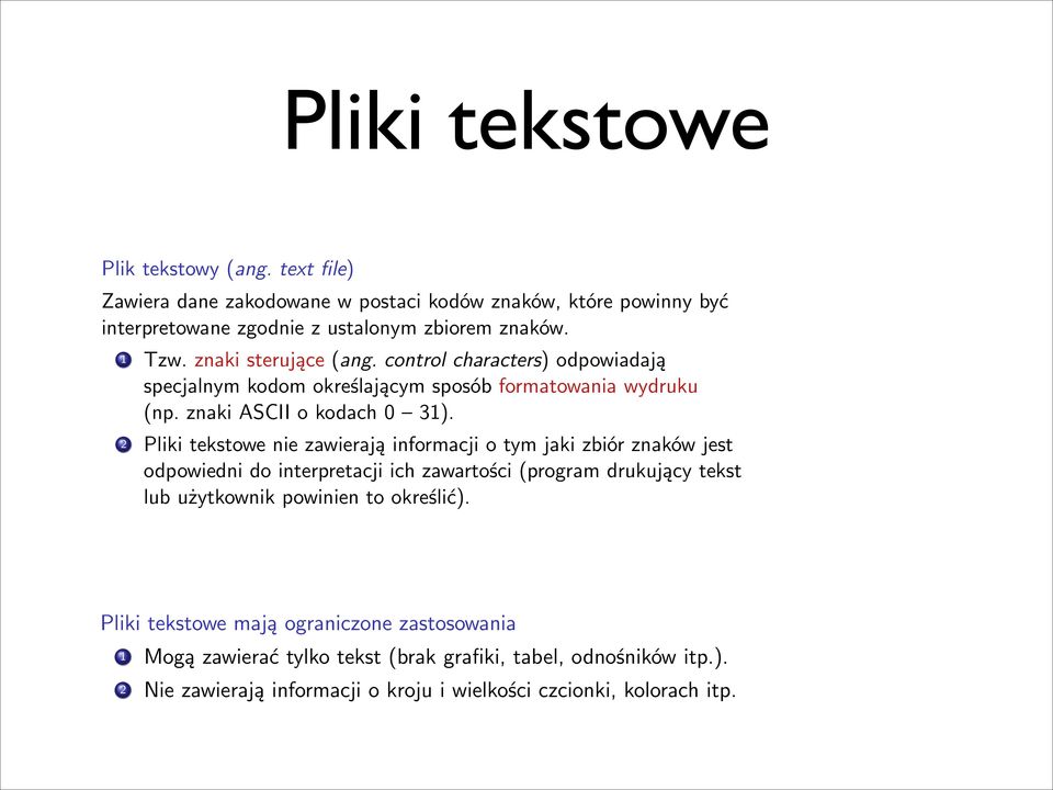 zgodnie text z file) ustalonym zbiorem znaków. 1 Zawiera Tzw. dane znaki zakodowane sterujπce (ang.