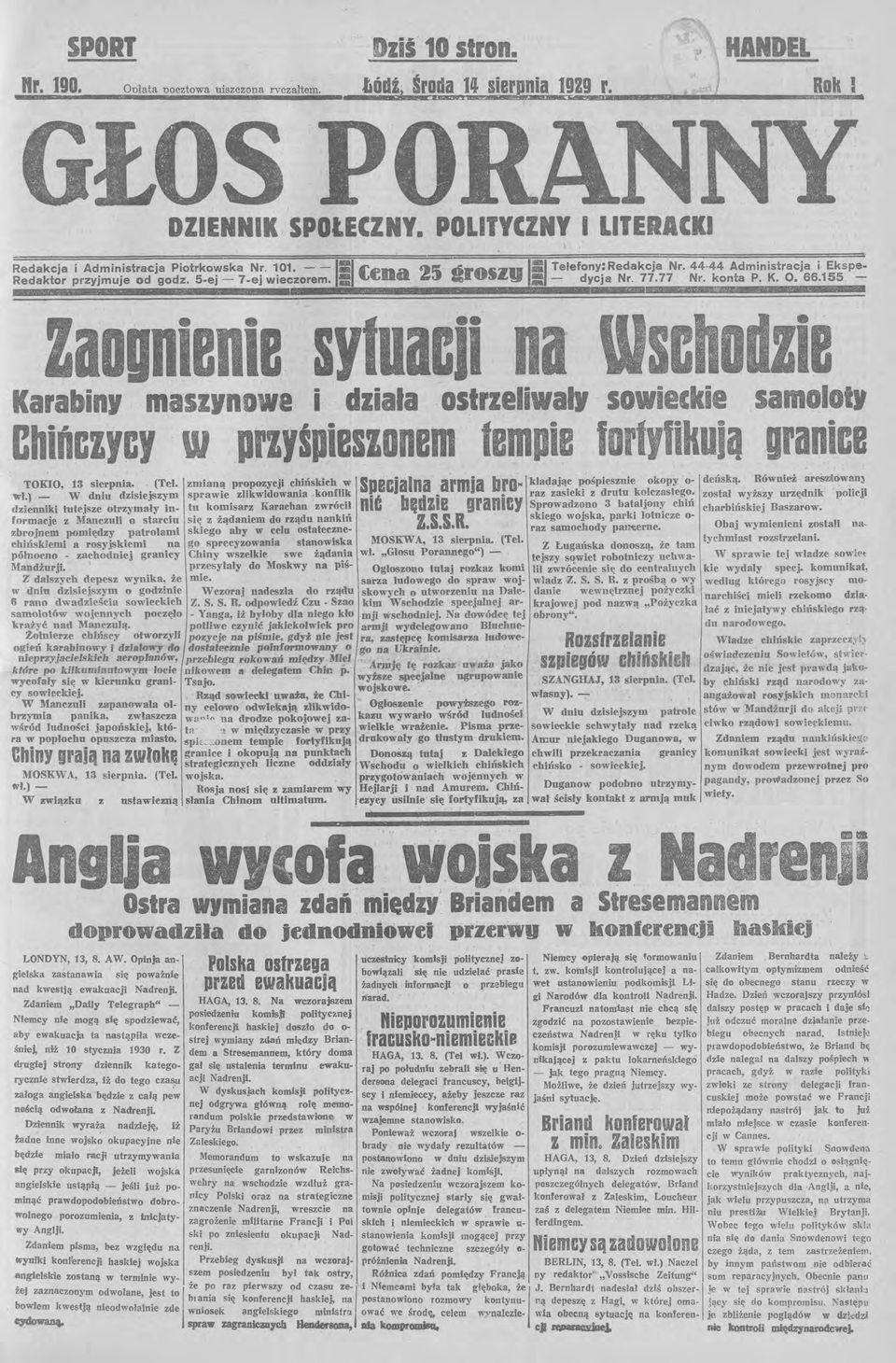 155, - Zaognienie sytuacji na Wscho zie Karabin, masz,nowe idziala, ostrzeliwały sowieckie samolot, Chińczycy w przyśpiaszonam lampie lorlylikuią granica TOKIO, 13 sierpnia. (Tel.