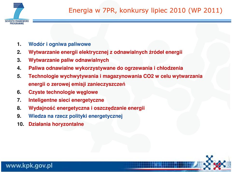 Paliwa odnawialne wykorzystywane do ogrzewania i chłodzenia 5.