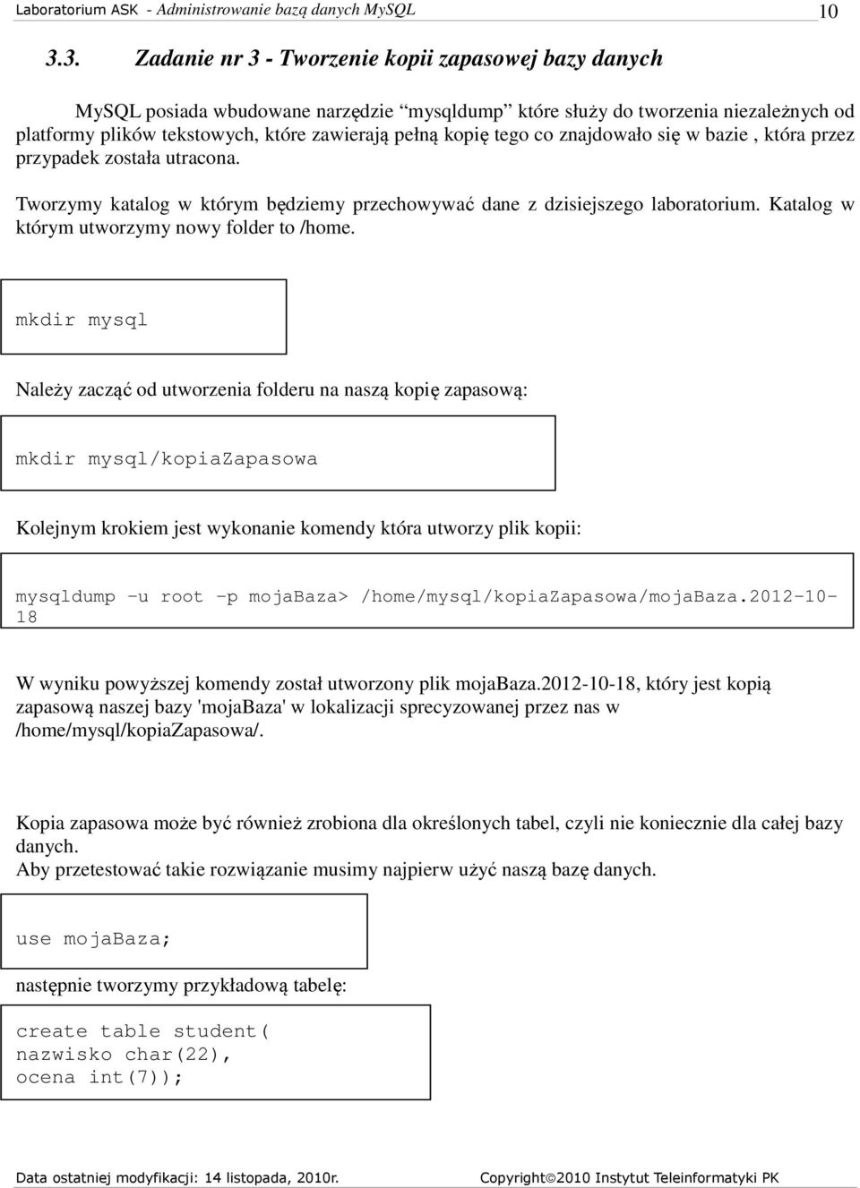 Katalog w którym utworzymy nowy folder to /home.