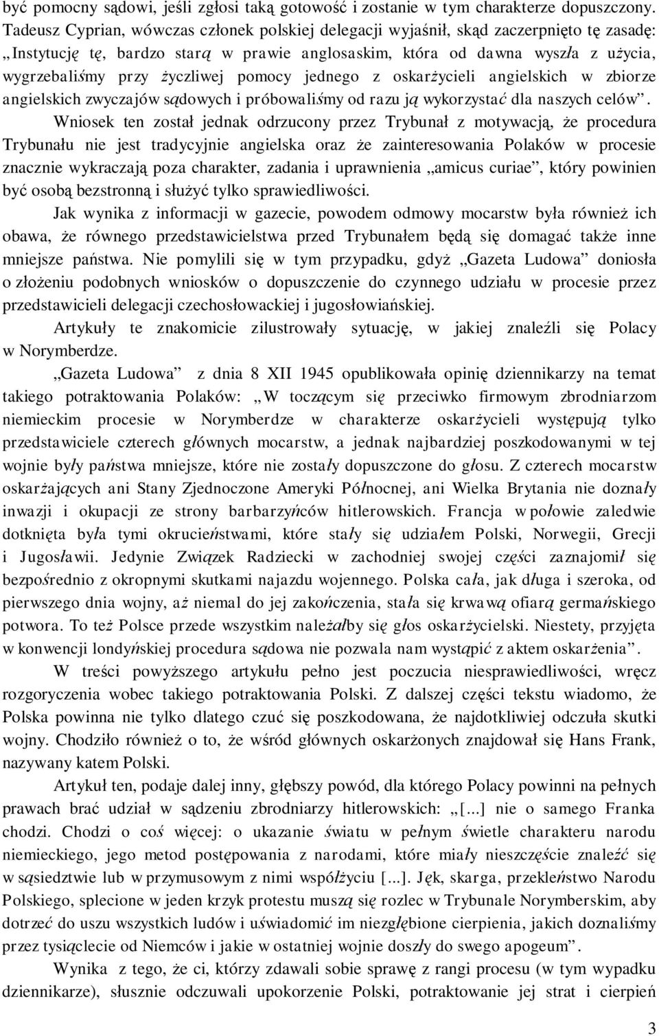 pomocy jednego z oskar ycieli angielskich w zbiorze angielskich zwyczajów s dowych i próbowali my od razu j wykorzysta dla naszych celów.