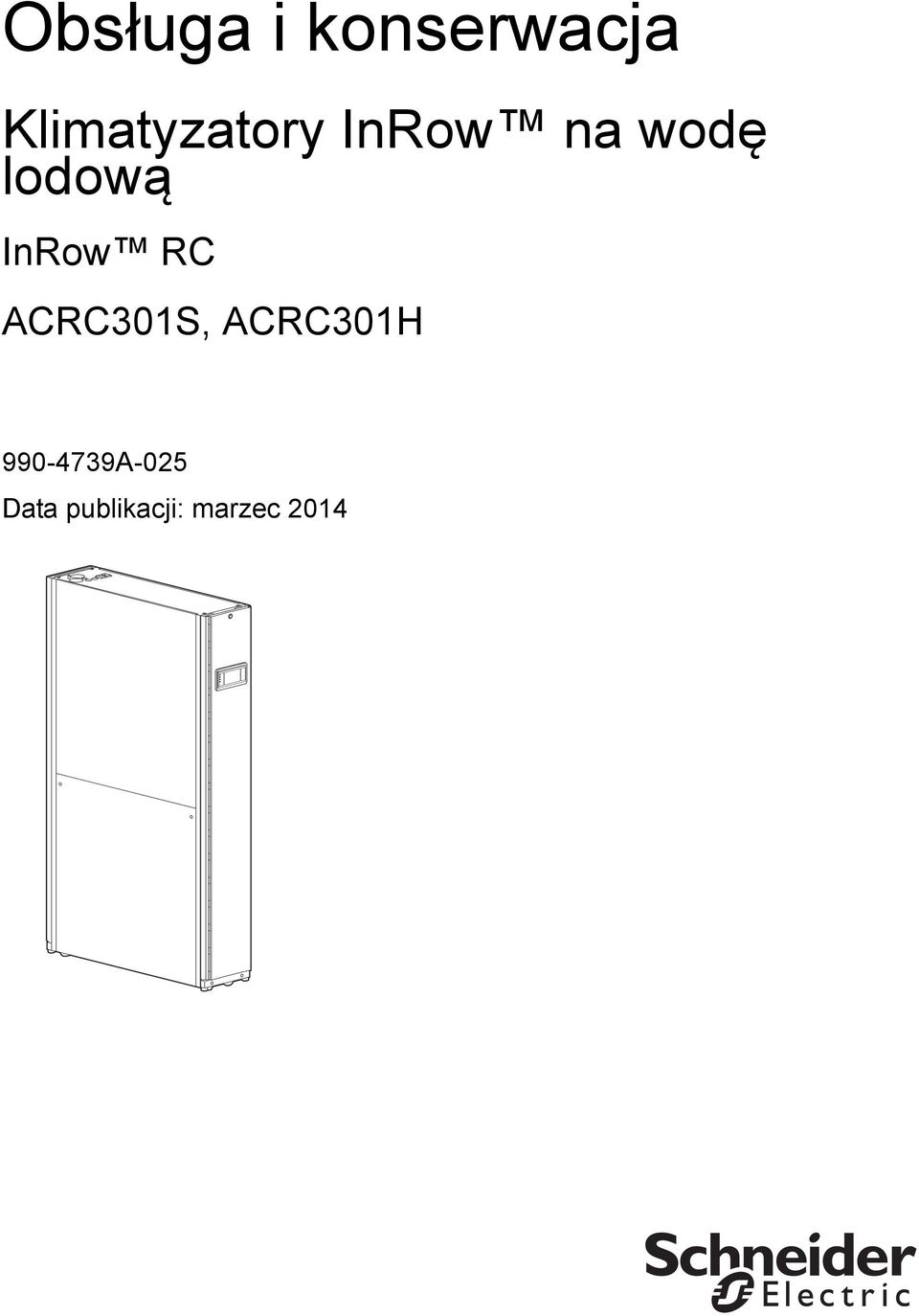 lodową InRow RC ACRC301S,