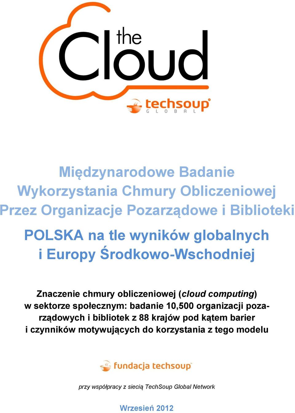 sektorze społecznym: badanie 10,500 organizacji pozarządowych i bibliotek z 88 krajów pod kątem barier i