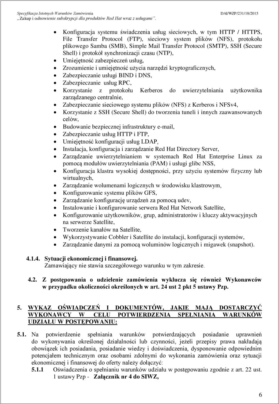 Zabezpieczanie usług RPC, Korzystanie z protokołu Kerberos do uwierzytelniania użytkownika zarządzanego centralnie, Zabezpieczanie sieciowego systemu plików (NFS) z Kerberos i NFSv4, Korzystanie z