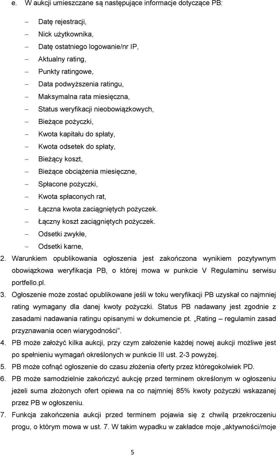 Kwota spłaconych rat, Łączna kwota zaciągniętych pożyczek. Łączny koszt zaciągniętych pożyczek. Odsetki zwykłe, Odsetki karne, 2.