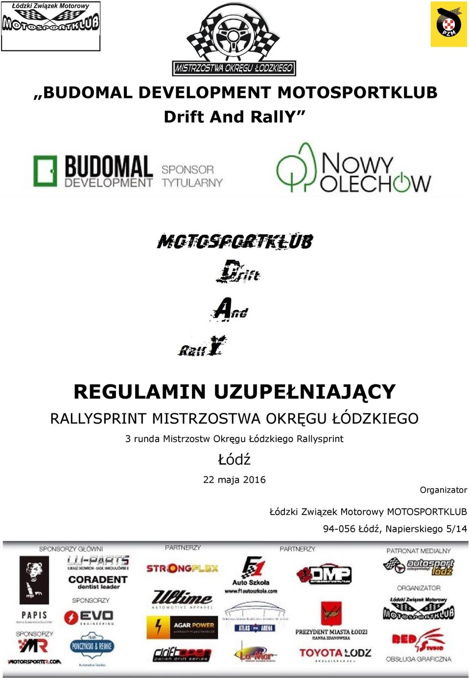 Mistrzostw Okręgu Łódzkiego Rallysprint Łódź 22 maja 2016