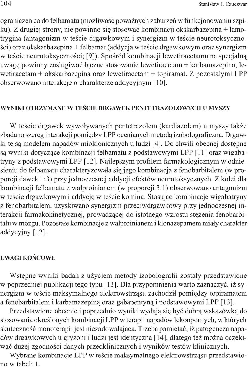 teœcie drgawkowym oraz synergizm w teœcie neurotoksycznoœci; [9]).