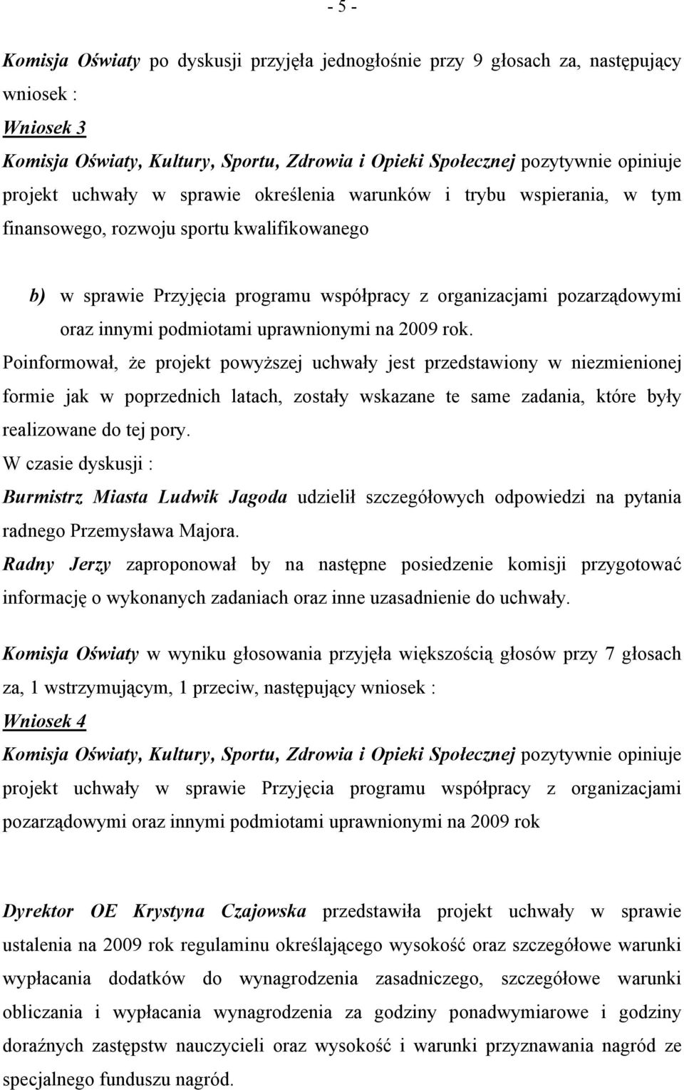 podmiotami uprawnionymi na 2009 rok.