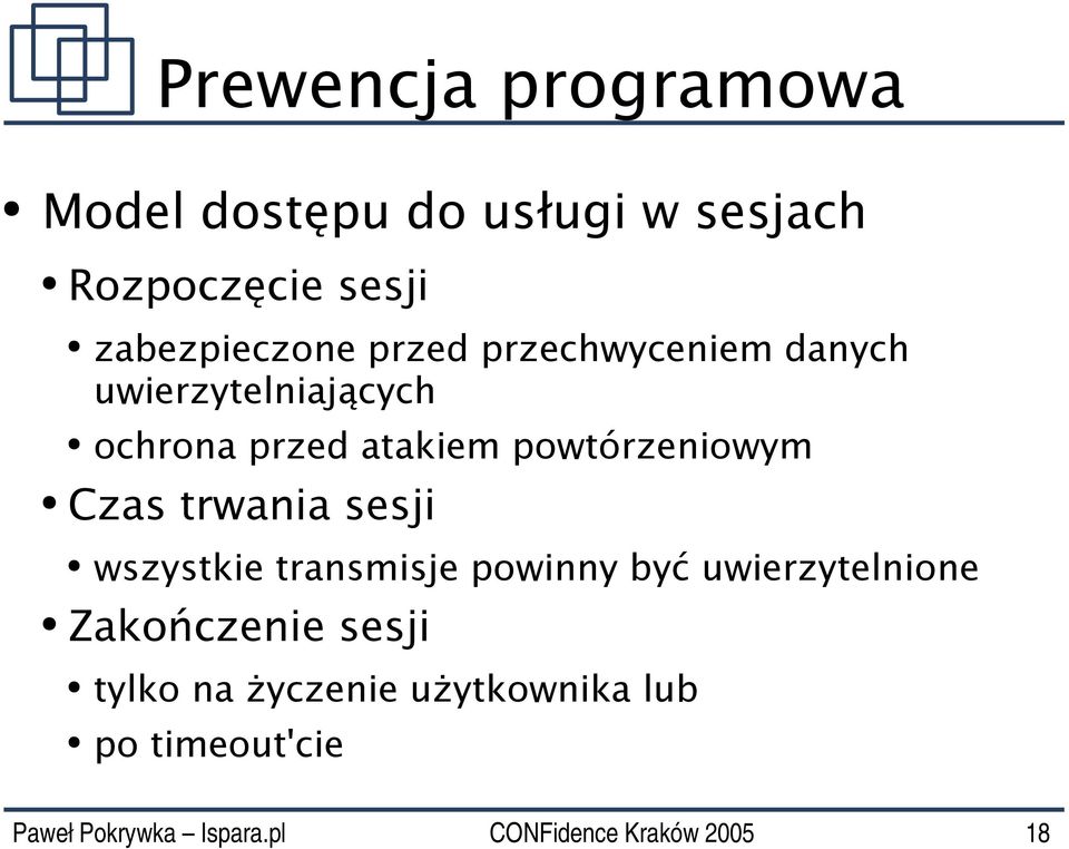 atakiem powtórzeniowym Czas trwania sesji wszystkie transmisje powinny być