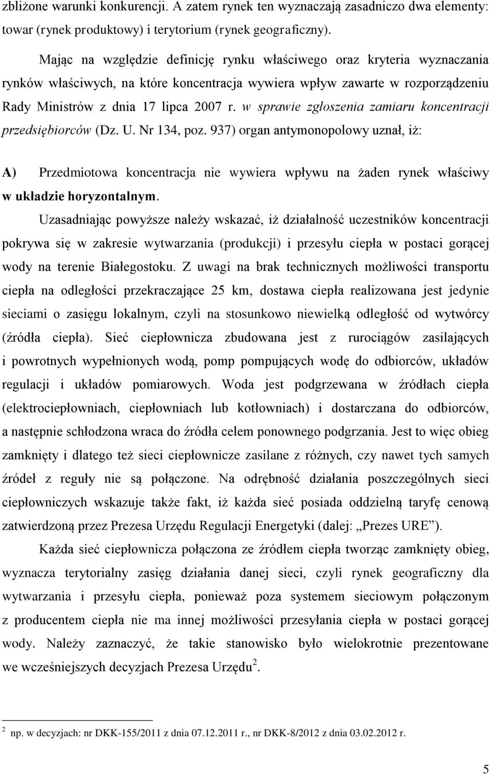 w sprawie zgłoszenia zamiaru koncentracji przedsiębiorców (Dz. U. Nr 134, poz.