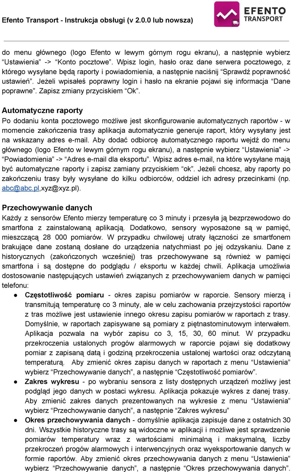 Jeżeli wpisałeś poprawny login i hasło na ekranie pojawi się informacja Dane poprawne. Zapisz zmiany przyciskiem Ok.