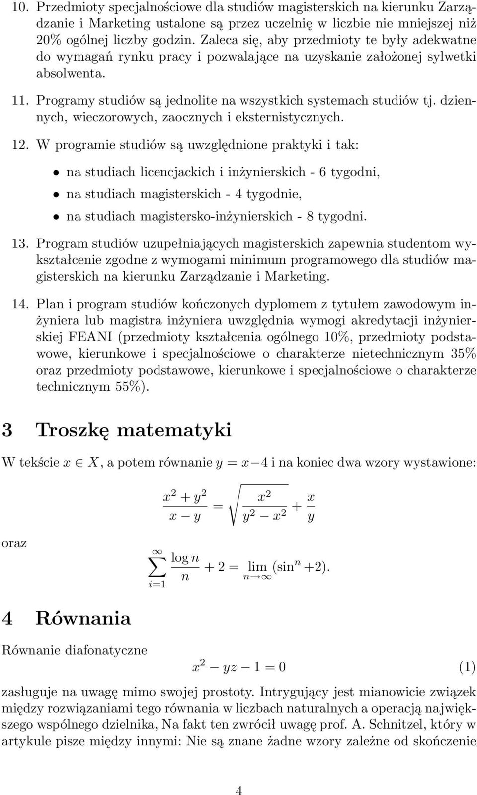 dziennych, wieczorowych, zaocznych i eksternistycznych. 12.