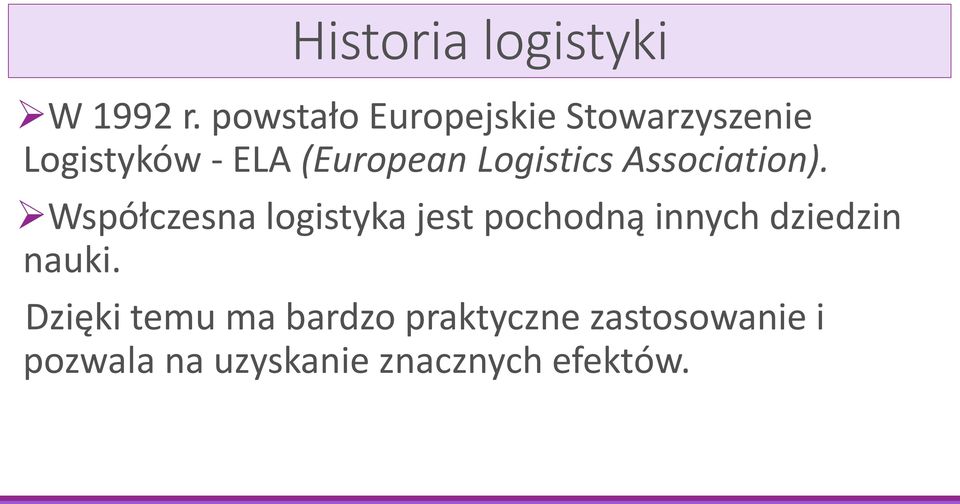 Logistics Association).