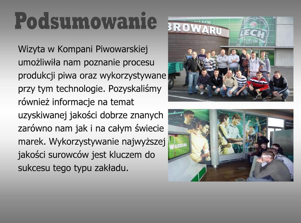 Pozyskaliśmy również informacje na temat uzyskiwanej jakości dobrze znanych