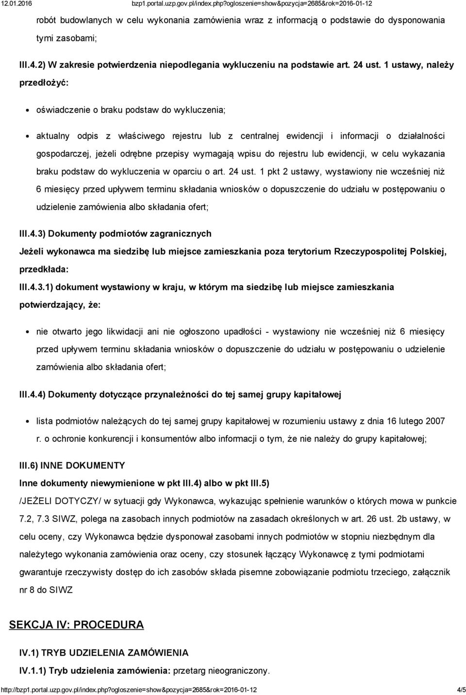 przepisy wymagają wpisu do rejestru lub ewidencji, w celu wykazania braku podstaw do wykluczenia w oparciu o art. 24 ust.