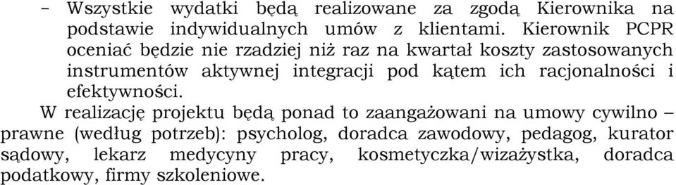 kątem ich racjonalności i efektywności.