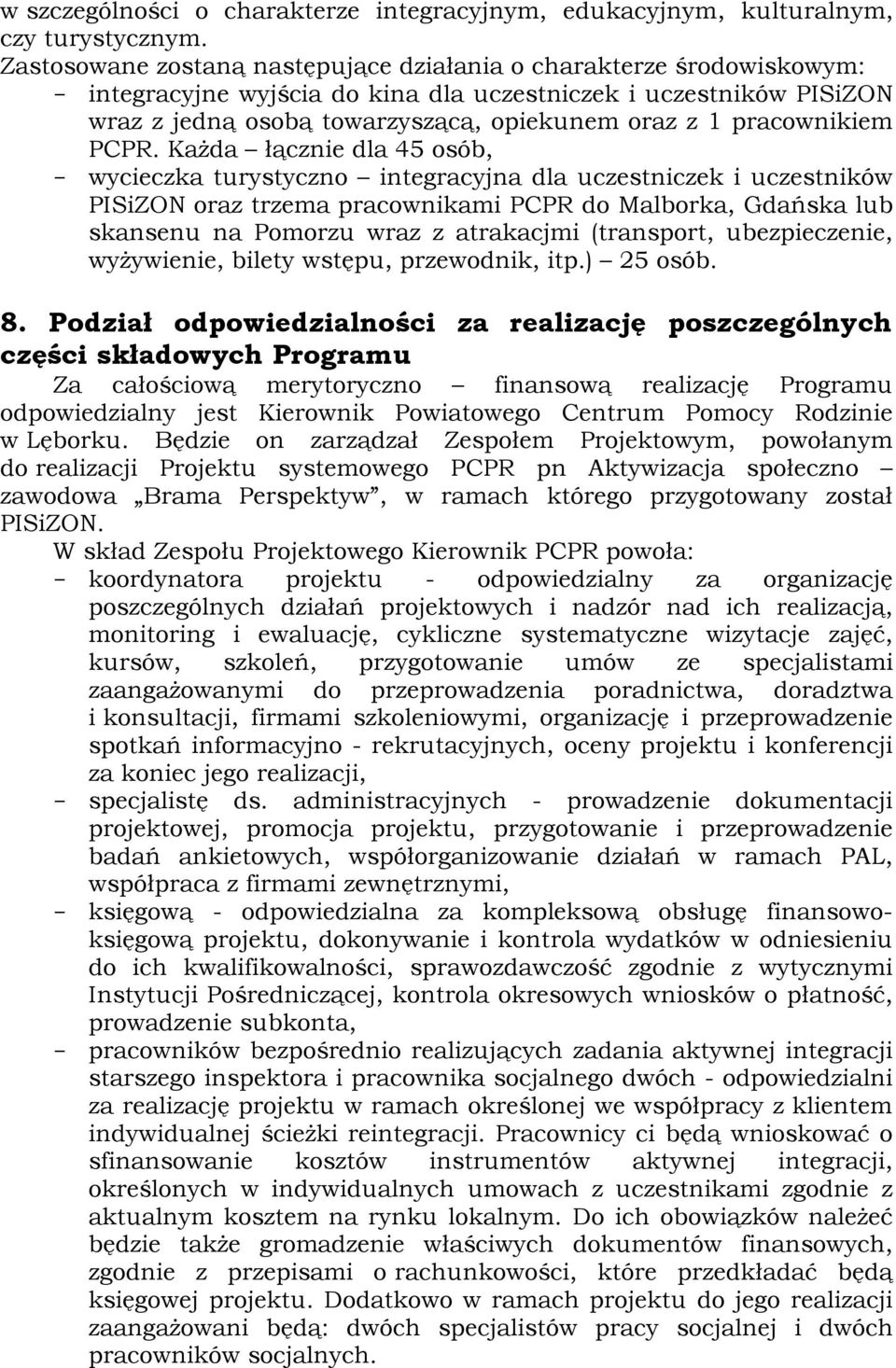 pracownikiem PCPR.