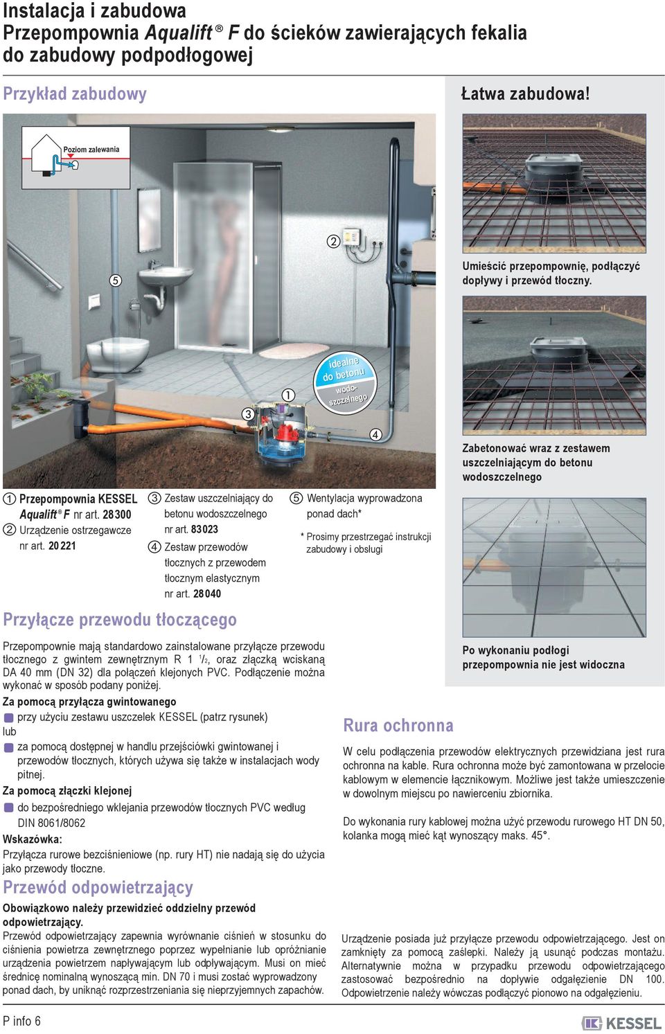 20221 P info 6 c Zestaw uszczelniający do betonu wodoszczelnego nr art. 83023 Zestaw przewodów tłocznych z przewodem tłocznym elastycznym nr art.