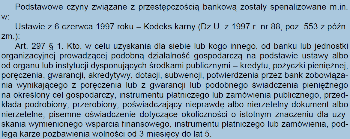 Przestępczość bankowa potencjalne kary Źródło: MSW,