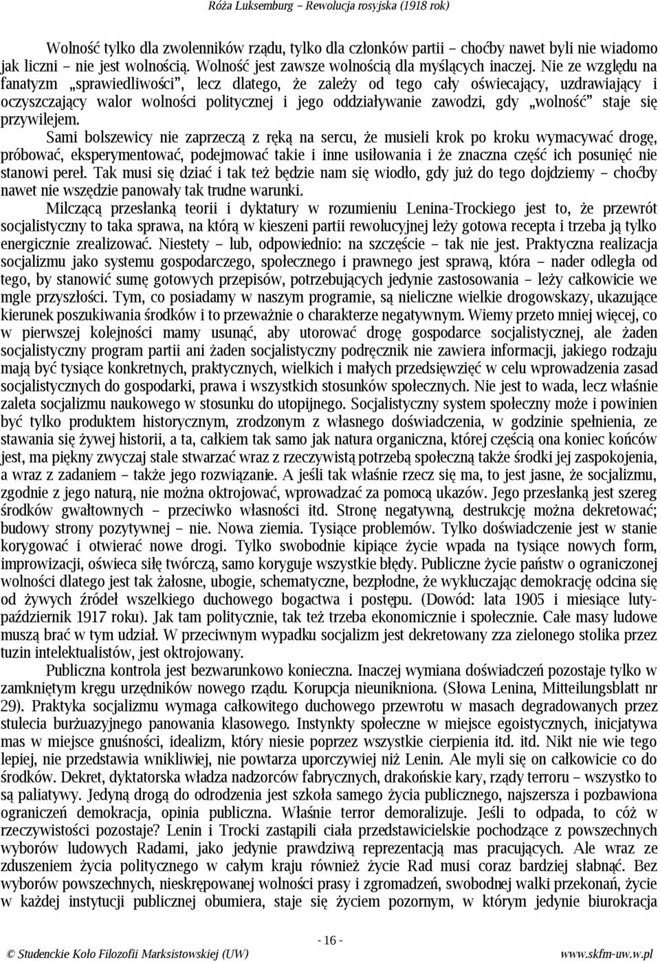 się przywilejem.