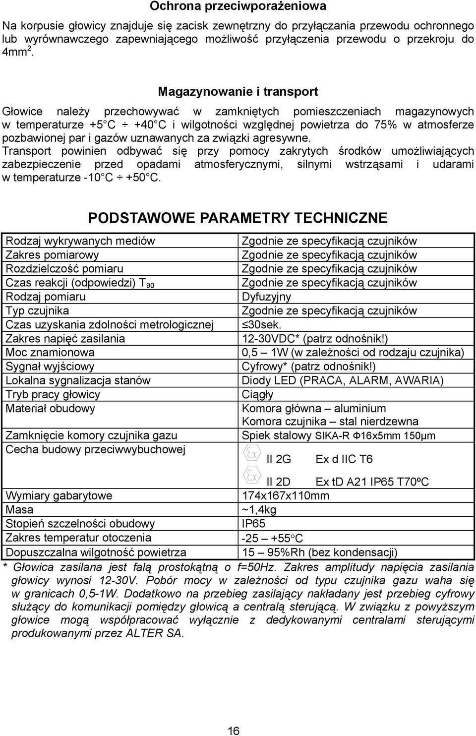 gazów uznawanych za związki agresywne.