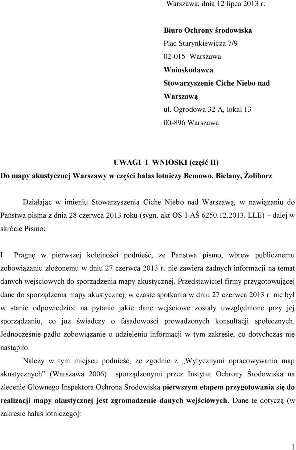 Warszawą, w nawiązaniu do Państwa pisma z dnia 28 czerwca 2013 