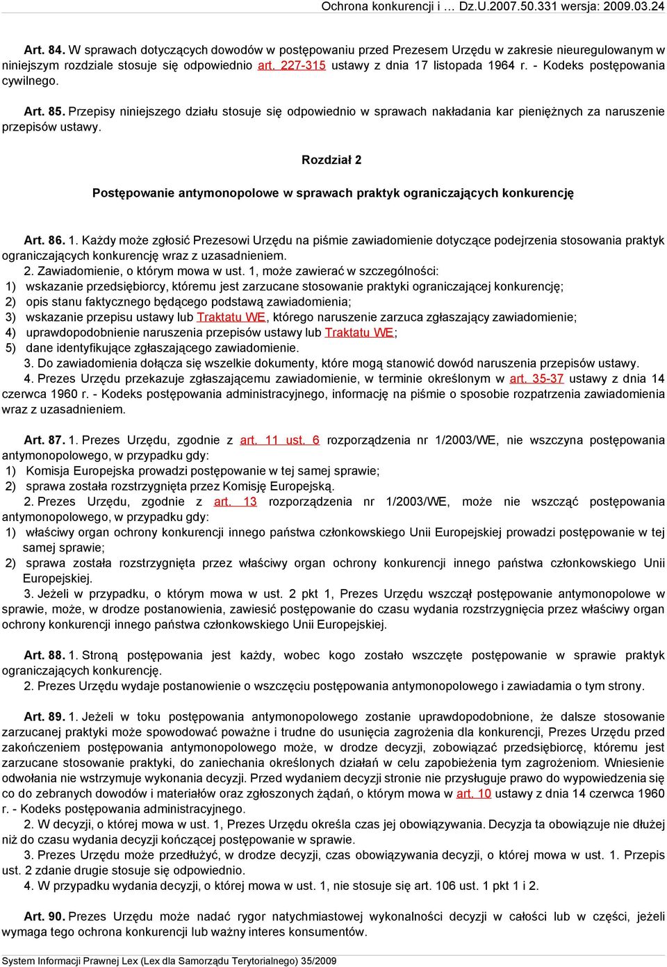 Rozdział 2 Postępowanie antymonopolowe w sprawach praktyk ograniczających konkurencję Art. 86. 1.