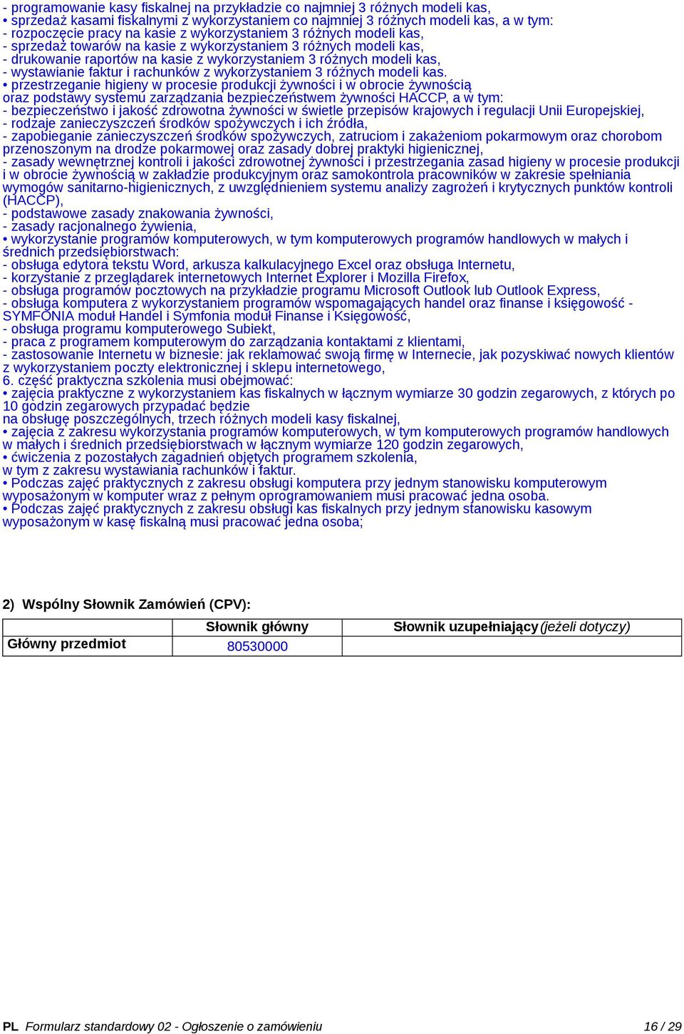 rachunków z wykorzystaniem 3 różnych modeli kas.