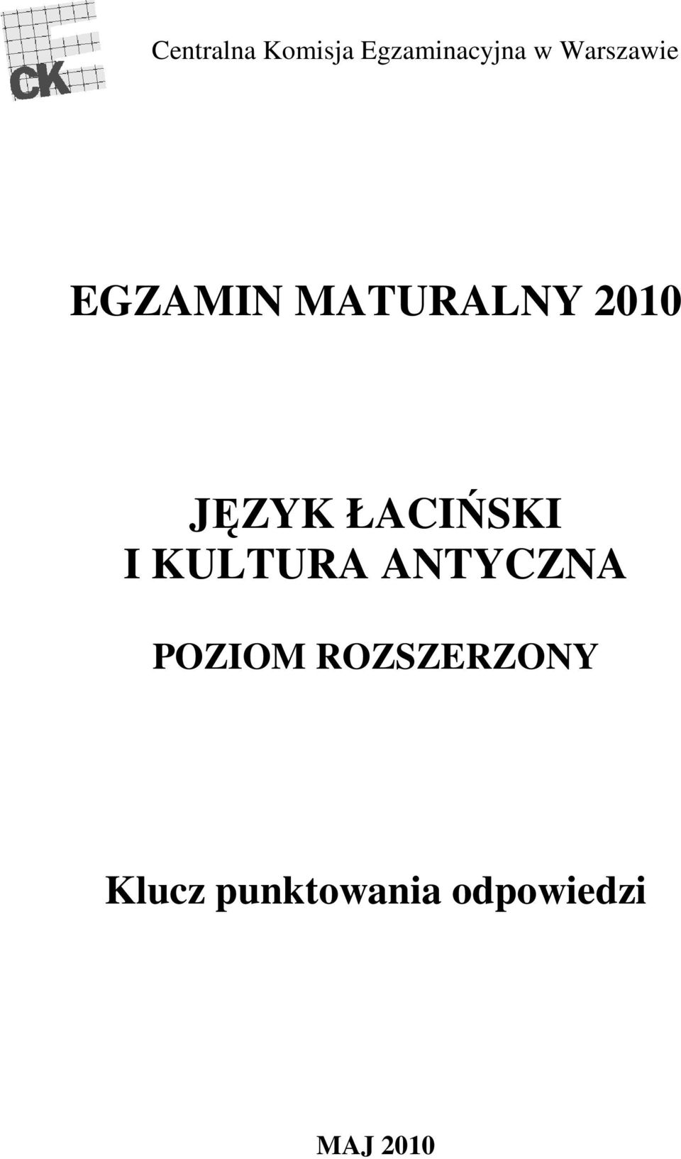 ŁACIŃSKI I KULTURA ANTYCZNA POZIOM