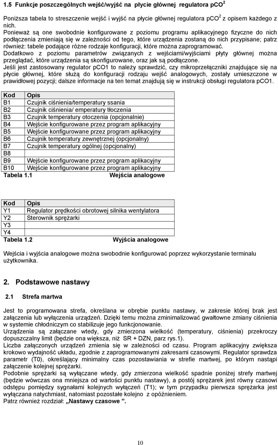 tabele podające różne rodzaje konfiguracji, które można zaprogramować.