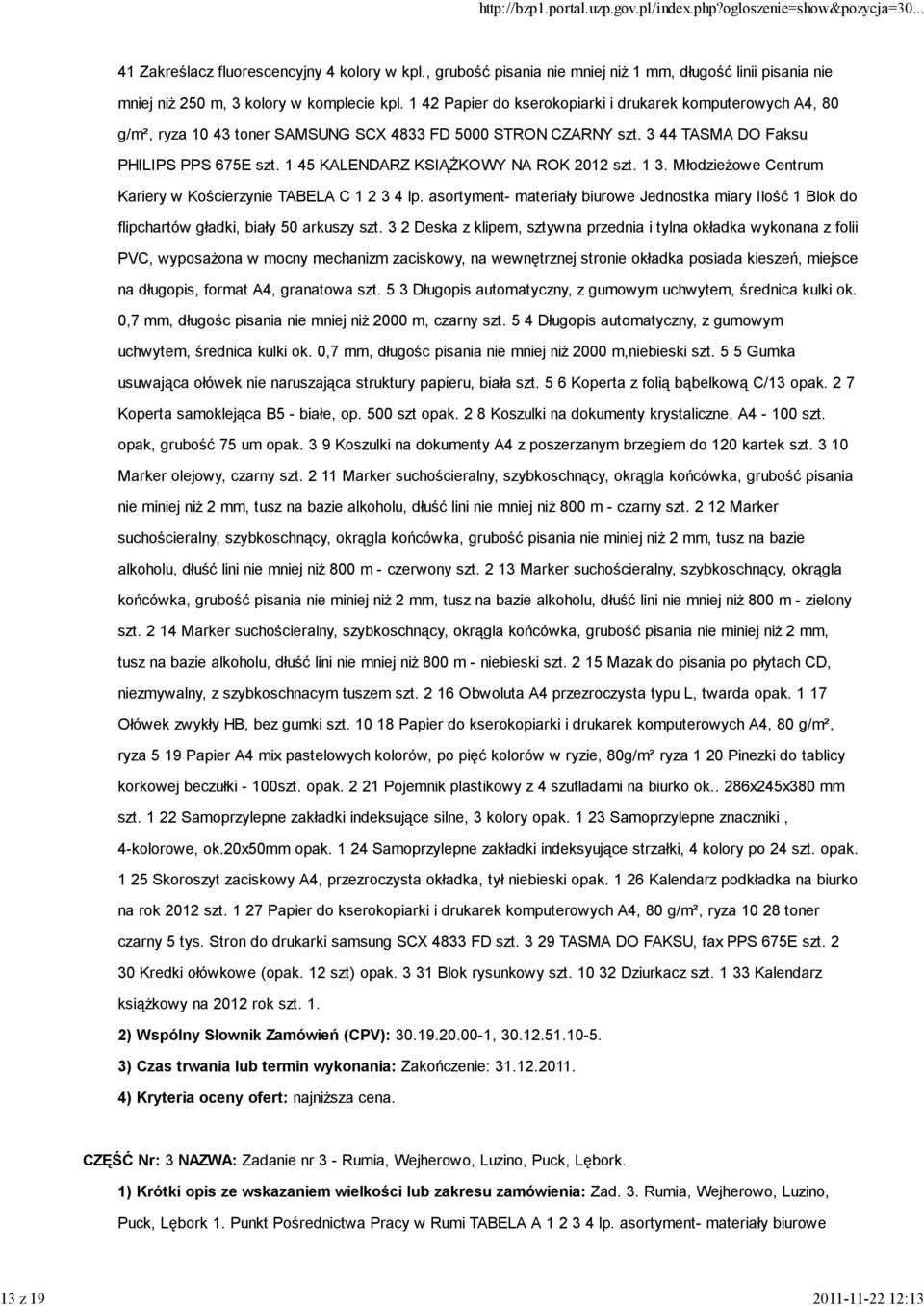 1 45 KALENDARZ KSIĄŻKOWY NA ROK 2012 szt. 1 3. Młodzieżowe Centrum Kariery w Kościerzynie TABELA C 1 2 3 4 lp.