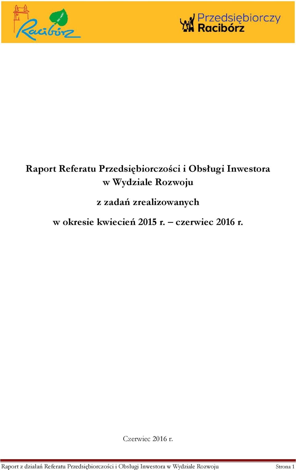 2015 r. czerwiec 2016 r. Czerwiec 2016 r.