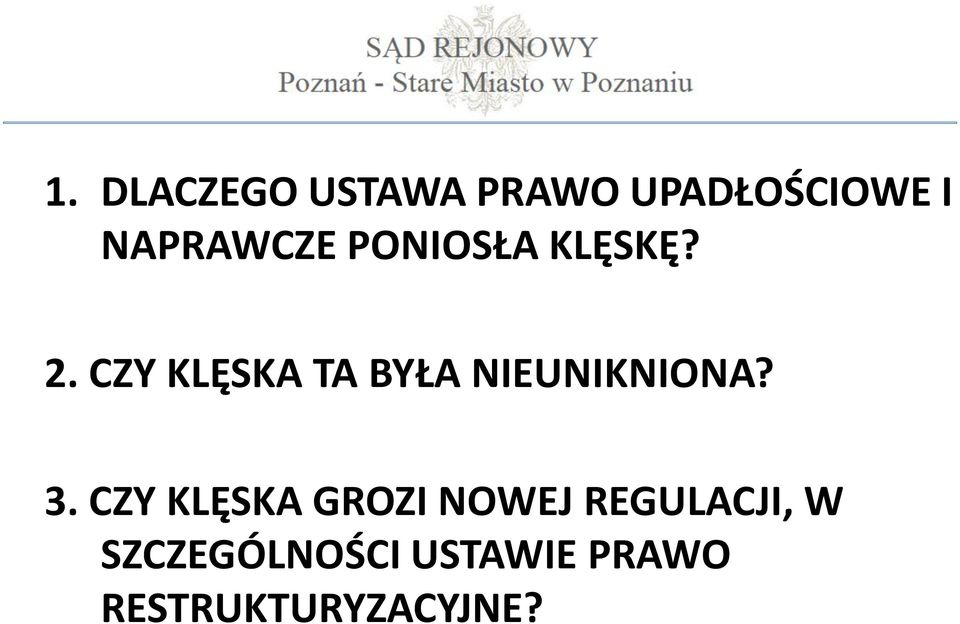 CZY KLĘSKA TA BYŁA NIEUNIKNIONA? 3.