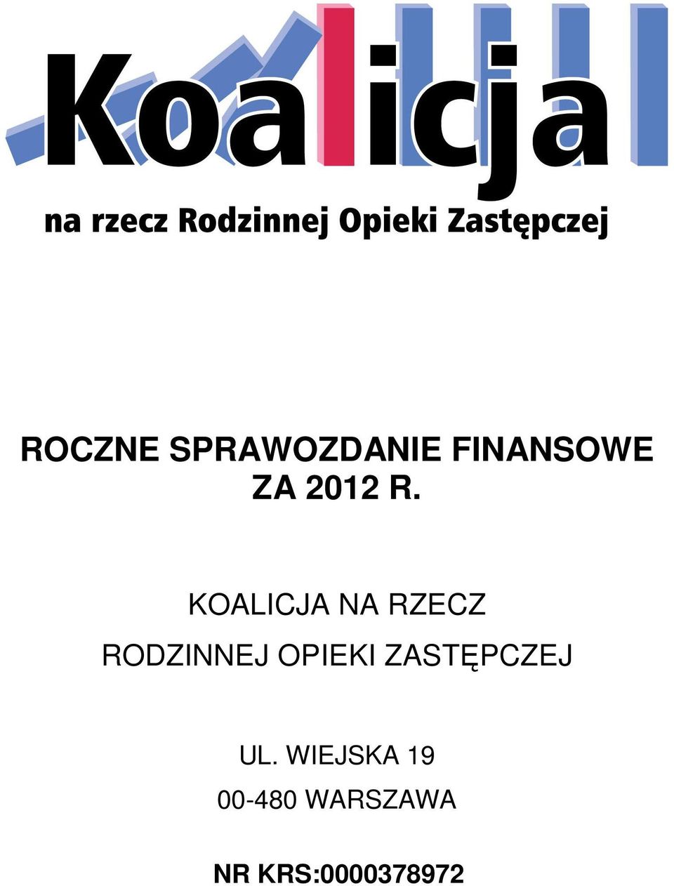 KOALICJA NA RZECZ RODZINNEJ