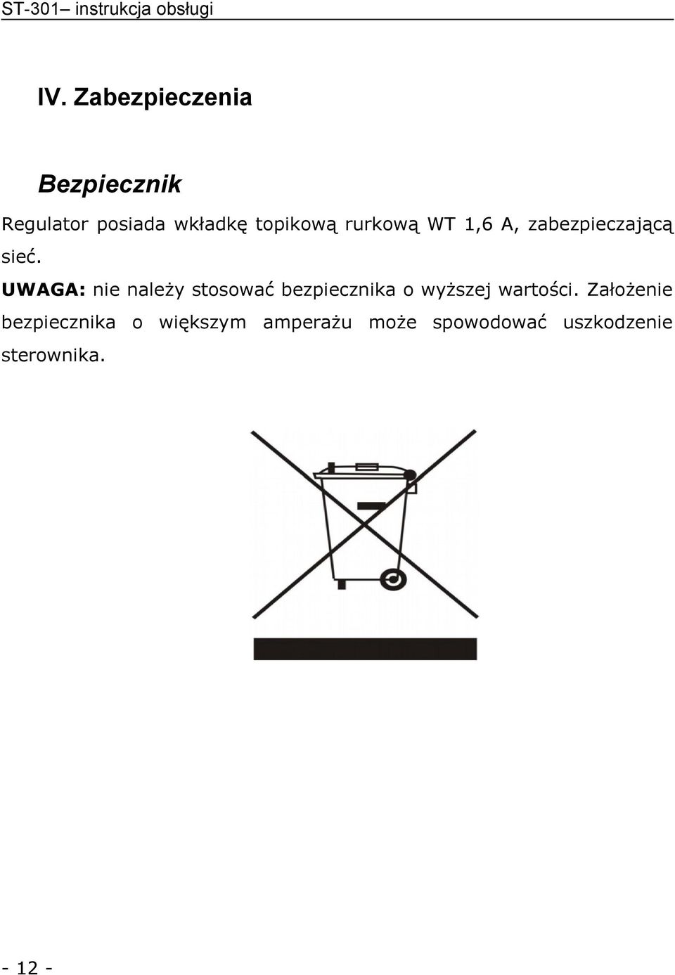 WT 1,6 A, zabezpieczającą sieć.