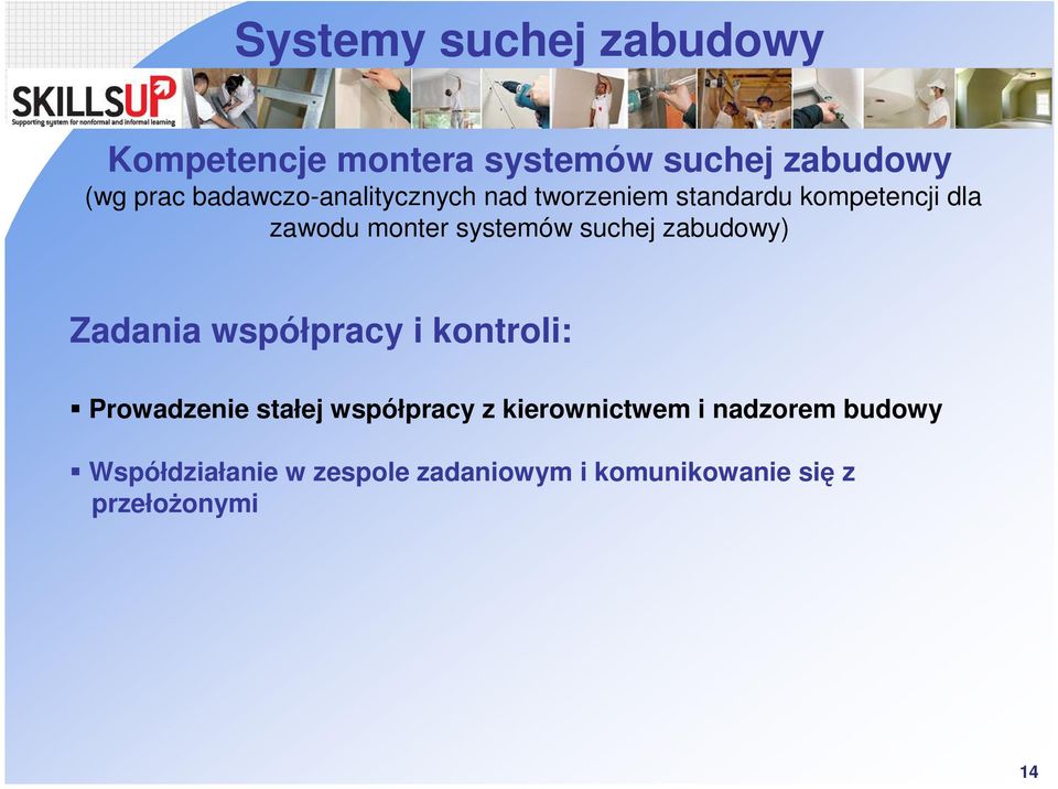 Zadania współpracy i kontroli: Prowadzenie stałej współpracy z kierownictwem i